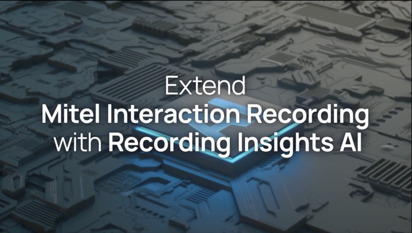 Mitel Interaction Recording Insights AI